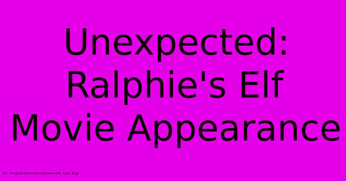 Unexpected: Ralphie's Elf Movie Appearance